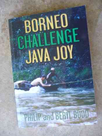 BORNEO CHALLENGE JAVA JOY by PHILIP AND BERYL BUDD