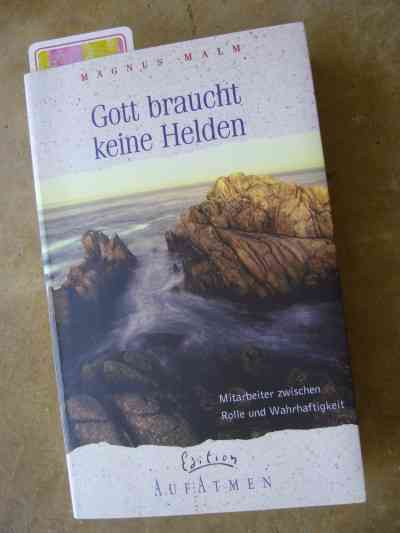 "GOTT BRAUCHT KEINE HELDEN"