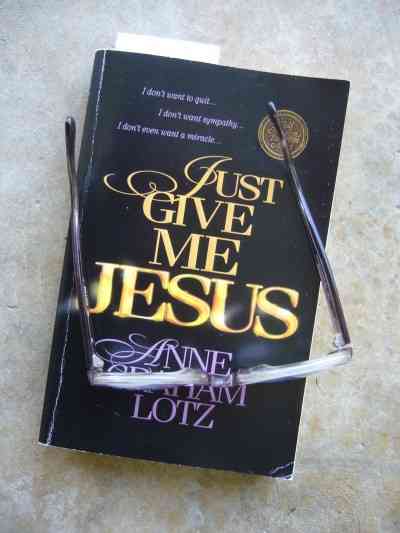 "Just give me Jesus"
