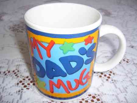 "My Dad's Mug"